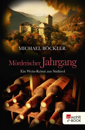 Mörderischer Jahrgang von Böckler,  Michael