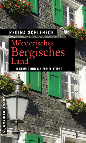 Mörderisches Bergisches Land von Schleheck,  Regina