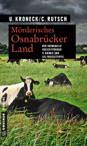 Mörderisches Osnabrücker Land von Kroneck,  Ulrike, Rutsch,  Conny