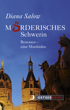 Mörderisches Schwerin von Salow,  Diana