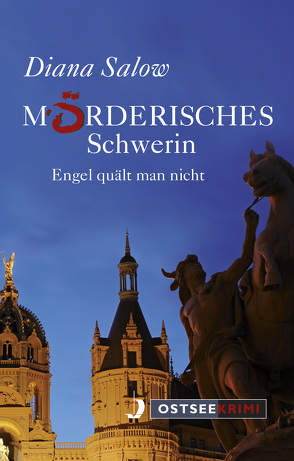 Mörderisches Schwerin von Salow,  Diana