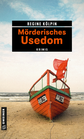 Mörderisches Usedom von Kölpin,  Regine