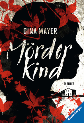 Mörderkind von Mayer,  Gina