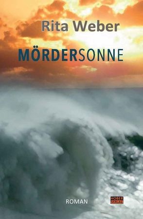 Mördersonne von Weber,  Rita