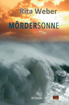 Mördersonne von Weber,  Rita