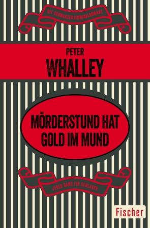 Mörderstund hat Gold im Mund von Schuhmacher,  Erwin, Whalley,  Peter