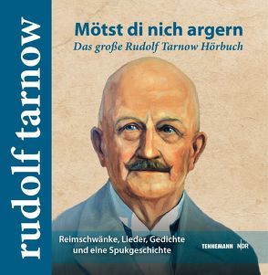 Mötst di nich argern von Schobeß,  Rainer, Tarnow,  Rudolf, TENNEMANN media Buch- und Musikverlag