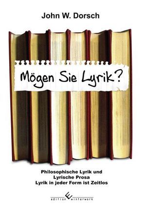 Mögen Sie Lyrik? von Dorsch,  John W.