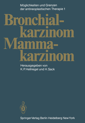 Möglichkeiten und Grenzen der antineoplastischen Therapie von Brunner,  K.W., Cavalli,  F., Heilmann,  H.-P., Hellriegel,  K. P., Hossfeld,  D.K., Junginger,  T., Klein,  H.O., Makoski,  H.-B., Niederle,  N., Pichlmayer,  H., Sack,  H., Sauer,  R., Seeber,  S.