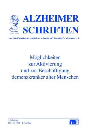 Möglichkeiten zur Aktivierung und zur Beschäftigung demenzkranker alter Menschen von Stuhlmann,  Wilhelm