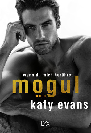 Mogul – Wenn du mich berührst von Evans,  Katy, Link,  Hans