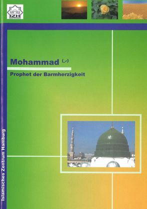 Mohammad – Prophet der Barmherzigkeit von Khamehi,  Zaynab