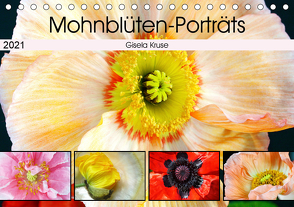 Mohnblüten-Porträts (Tischkalender 2021 DIN A5 quer) von Kruse,  Gisela