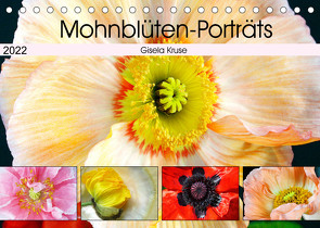 Mohnblüten-Porträts (Tischkalender 2022 DIN A5 quer) von Kruse,  Gisela