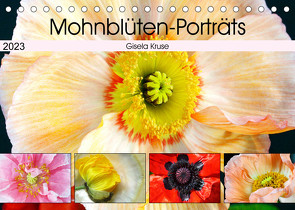 Mohnblüten-Porträts (Tischkalender 2023 DIN A5 quer) von Kruse,  Gisela