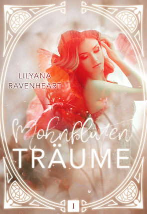 Mohnblütenträume von Ravenheart,  Lilyana