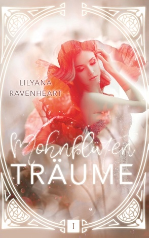 Mohnblütenträume von Ravenheart,  Lilyana