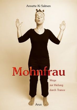 Mohnfrau von Salmen,  Annette K