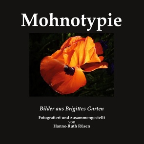 Mohnotypie von Rüsen,  Hanne-Ruth