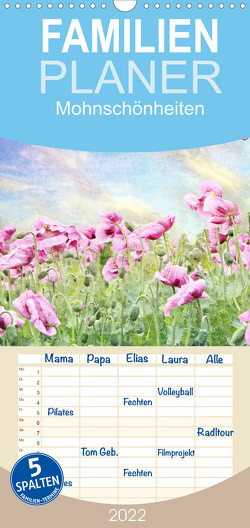 Familienplaner Mohnschönheiten (Wandkalender 2022 , 21 cm x 45 cm, hoch) von Hultsch,  Heike