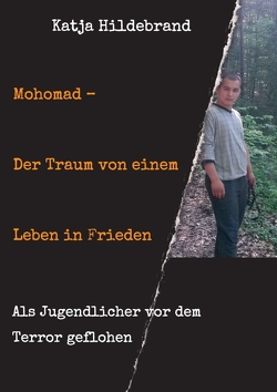 Mohomad – Der Traum von einem Leben in Freiheit von Hildebrand,  Katja