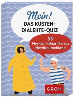 Moin! Das Küsten-Dialekte-Quiz von Wolfmeier,  Bärbel