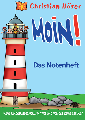 Moin! – Das Notenheft von Fermate,  Frank, Hüser,  Christian