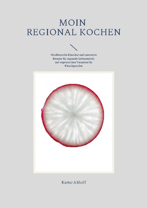 Moin regional kochen von Althoff,  Kartar