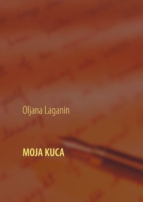 Moja Kuca von Laganin,  Oljana