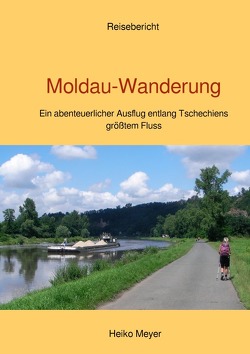 Moldau-Wanderung von Meyer,  Heiko