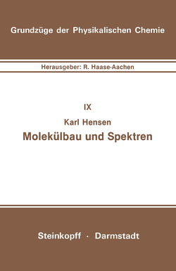 Molekülbau und Spektren von Hensen,  Karl