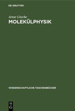 Molekülphysik von Lösche,  Artur