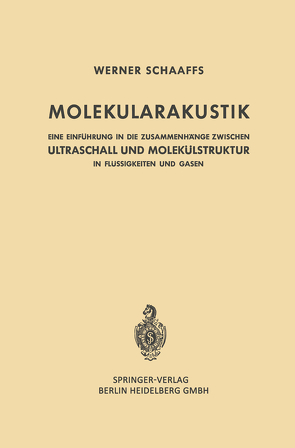 Molekularakustik von Schaaffs,  Werner