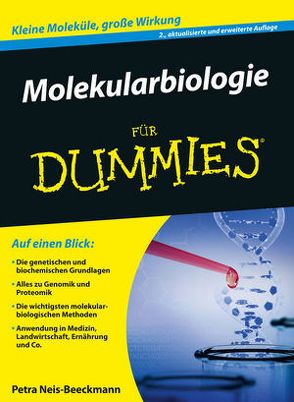 Molekularbiologie für Dummies von Neis-Beeckmann,  Petra