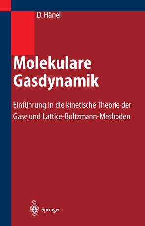 Molekulare Gasdynamik von Hänel,  Dieter