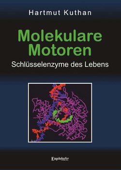 Molekulare Motoren von Kuthan,  Hartmut