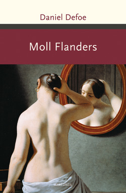 Moll Flanders. Roman von Defoe,  Daniel