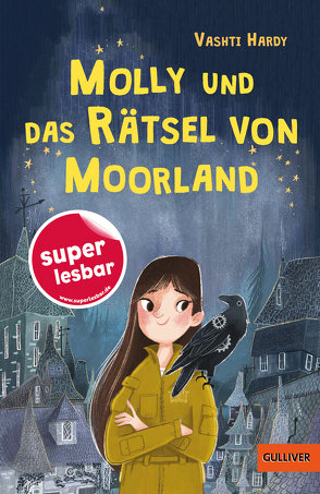 Molly und das Rätsel von Moorland von Hardy,  Vashti, Smillie,  Natalie, Süßbrich,  Julia