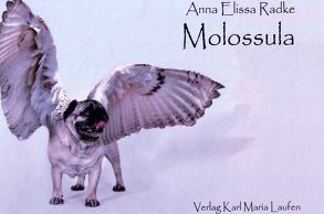 Molossula von Radke,  Anna Elissa