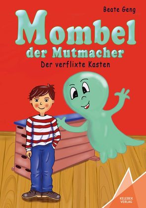 Mombel der Mutmacher von Geng,  Beate, Gölß,  Ines, Verlag,  Kelebek