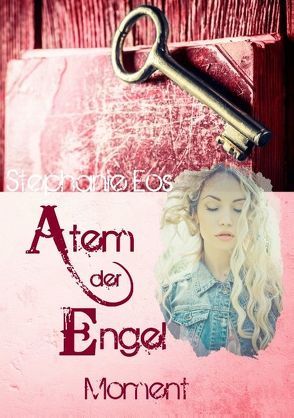 Moment von Eos,  Stephanie