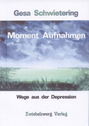 Moment Aufnahmen von Schwietering,  Gesa