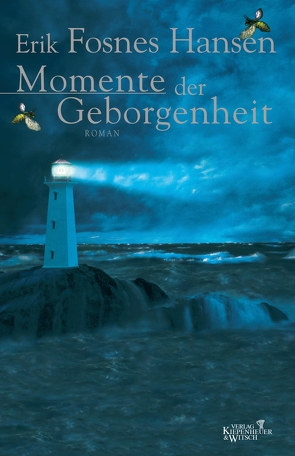 Momente der Geborgenheit von Hansen,  Erik Fosnes, Schmidt-Henkel,  Hinrich