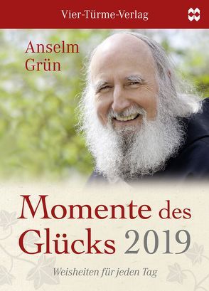 Momente des Glücks 2019 von Grün,  Anselm