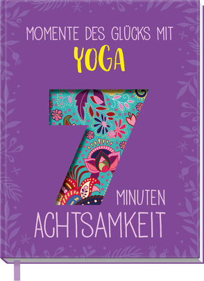 Momente des Glücks mit Yoga von Scheidt,  Inga