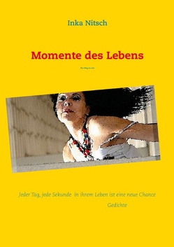 Momente des Lebens von Nitsch,  Inka