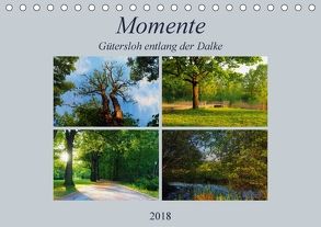 Momente – Gütersloh entlang der Dalke (Tischkalender 2018 DIN A5 quer) von Gube,  Beate