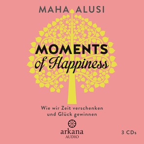 Moments of Happiness von Alusi,  Maha