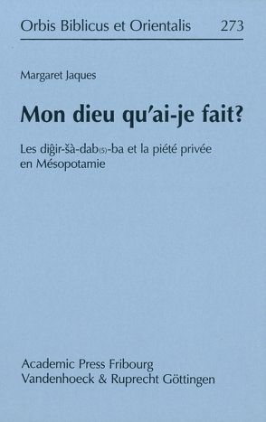 Mon dieu qu’ai-je fait? von Jaques,  Margaret