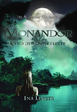 Monandor von Linger,  Ina